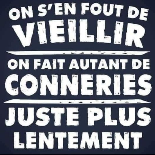 vieillir-et-les-conneries.jpg